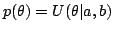$ p(\theta) = U(\theta\vert a,b)$