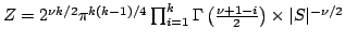 $ Z = 2^{\nu k /2} \pi^{k(k-1)/4} \prod_{i=1}^k \Gamma\left(\frac{\nu+1-i}{2}\right) \times \vert S\vert^{-\nu/2} $