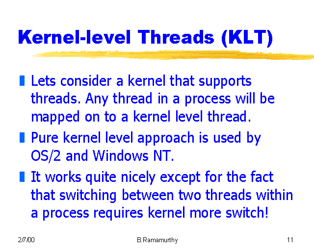 Kernellevel Threads (KLT)