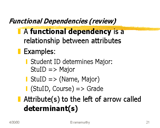 Functional Dependencies (review)